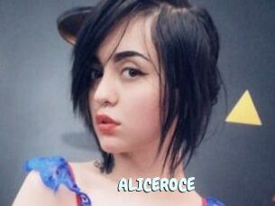 ALICEROCE