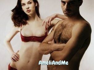 AmeliAndMe