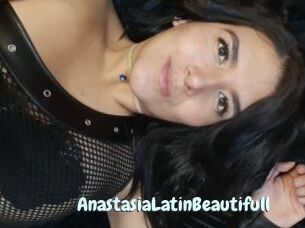 AnastasiaLatinBeautifull