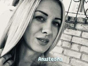 Anasteisha