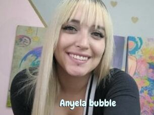 Anyela_bubble