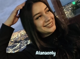 Alanaonly