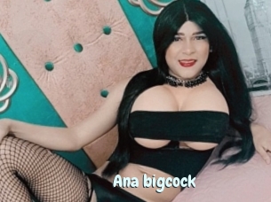 Ana_bigcock