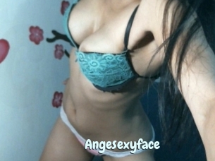 Angesexyface