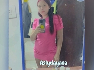 Aslydayana