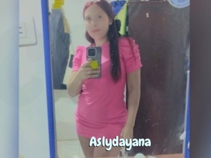 Aslydayana