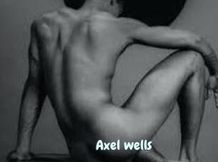 Axel_wells