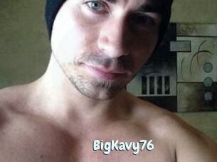 BigKavy76