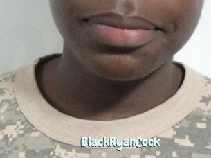 BlackRyanCock