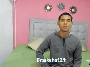 Braikehot24