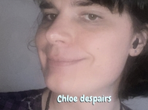 Chloe_despairs