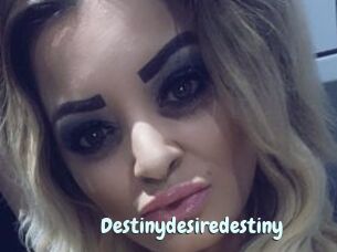 Destinydesiredestiny