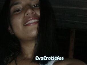 EvaEroticAss