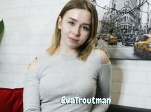 EvaTroutman