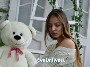 EvaUrSweet