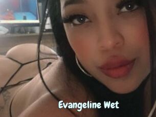 Evangeline_Wet