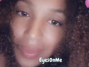 EyesOnMe