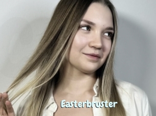 Easterbruster