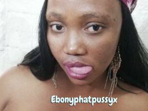 Ebonyphatpussyx