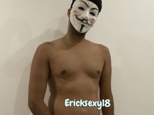 Ericksexy18