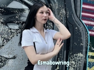 Esmabowring