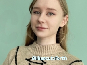 Gilliancutsforth