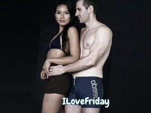 ILoveFriday