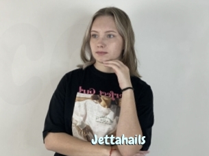 Jettahails