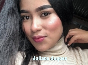 Juliana_duquee