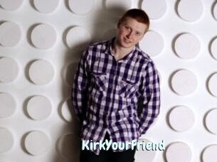 KirkYourFriend