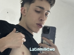 Latinmilktwo