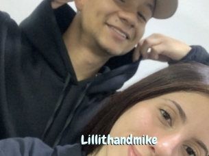 Lillithandmike