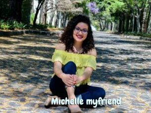 Michelle_myfriend