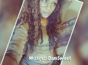 MistressDaniSweet