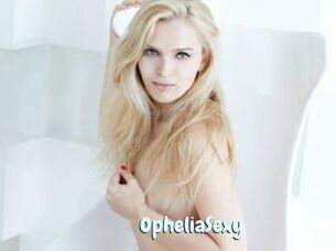 OpheliaSexy