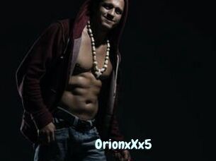 OrionxXx5