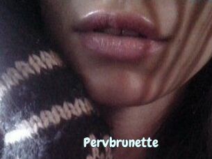 Pervbrunette