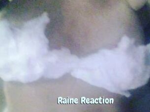 Raine_Reaction