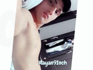 Rayan9Inch