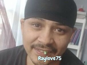 Raylove75