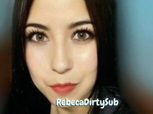 RebecaDirtySub