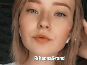 RihannaGrand