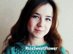 RoseSweetFlower