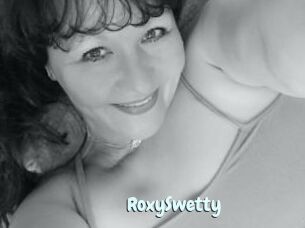 RoxySwetty