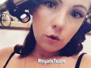 RoyaleTease