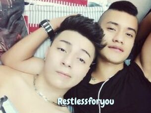 Restlessforyou