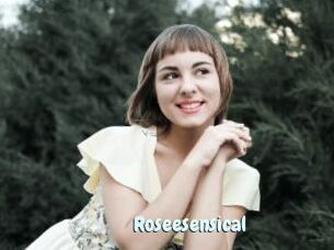 Roseesensical