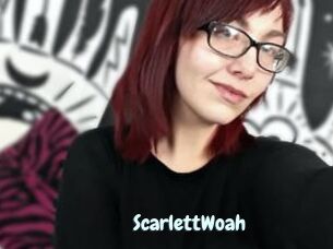 ScarlettWoah