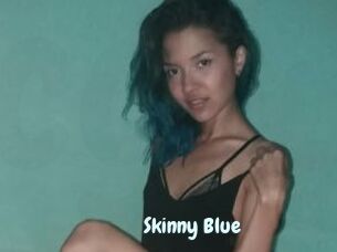 Skinny_Blue