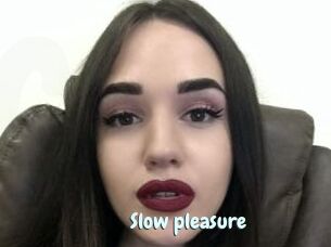 Slow_pleasure